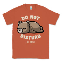 Copper do not disturb i'm busy funny lazy gift Classic Tee - linhVisuals