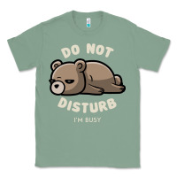 Sage do not disturb i'm busy funny lazy gift Classic Tee - linhVisuals