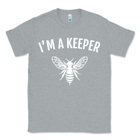 Heather Grey beekeeper im a keeper Classic Tee - linhVisuals