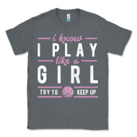 Charcoal Heather basketball gifts for girls i know i play like a girl try to keep up in Classic Tee - linhVisuals