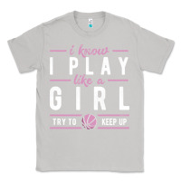 Moon Dust basketball gifts for girls i know i play like a girl try to keep up in Classic Tee - linhVisuals