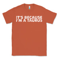 Copper because i'm a taurus zodiac sign funny horoscope humor gifts Classic Tee - linhVisuals