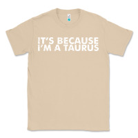 Mushroom because i'm a taurus zodiac sign funny horoscope humor gifts Classic Tee - linhVisuals
