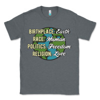 Charcoal Heather birthplace earth race human politics freedom religion love equality al Classic Tee - linhVisuals