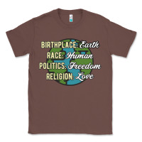Chestnut birthplace earth race human politics freedom religion love equality al Classic Tee - linhVisuals
