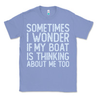 Colony Blue boating funny if my boat is thinking about me too funny pontoon boat l Classic Tee - linhVisuals