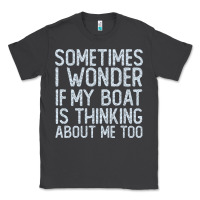 Smoke boating funny if my boat is thinking about me too funny pontoon boat l Classic Tee - linhVisuals