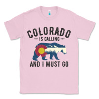 Bubblegum Pink colorado is calling and i must go state flag with wild bear Classic Tee - linhVisuals