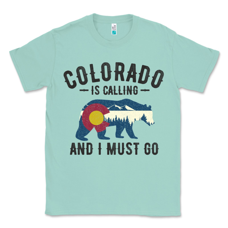Colorado Is Calling And I Must Go State Flag With Wild Bear Classic Tee by linhVisuals | Teevron