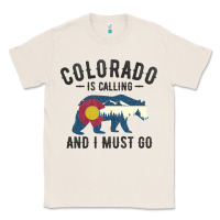 Natural colorado is calling and i must go state flag with wild bear Classic Tee - linhVisuals