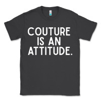 Smoke couture is an attitude fashion quote Classic Tee - linhVisuals
