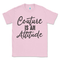 Bubblegum Pink couture is an attitude inspirational fashion quote cute lettering text Classic Tee - linhVisuals