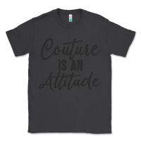 Smoke couture is an attitude inspirational fashion quote cute lettering text Classic Tee - linhVisuals