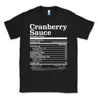 Black cranberry sauce nutrition facts funny thanksgiving christmas food nutr Classic Tee - linhVisuals