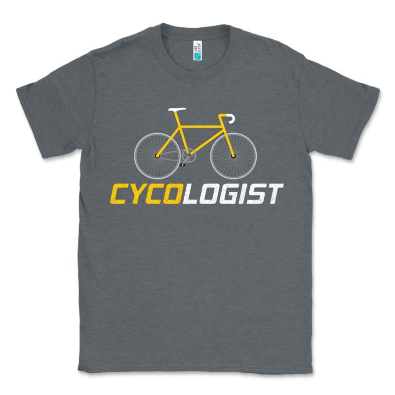Cycologist Funny Cycling And Bicycle Sport Design Cycler Humor Gift Bi Classic Tee by linhVisuals | Teevron