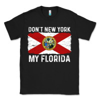 Black don't new york my florida vintage flag funny saying gift Classic Tee - linhVisuals