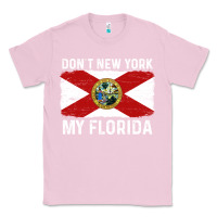 Bubblegum Pink don't new york my florida vintage flag funny saying gift Classic Tee - linhVisuals