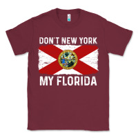 Burgundy don't new york my florida vintage flag funny saying gift Classic Tee - linhVisuals