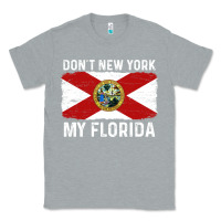 Heather Grey don't new york my florida vintage flag funny saying gift Classic Tee - linhVisuals