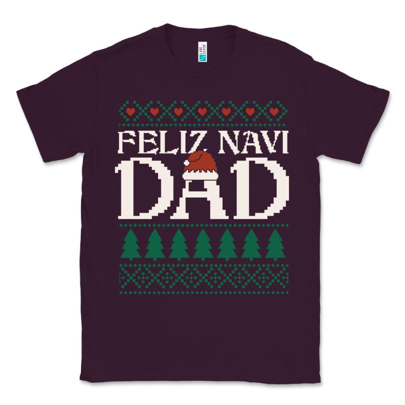 Feliz Navi Dad Ugly Christmas Sweater Funny Spanish Xmas Pun Gift For Classic Tee by linhVisuals | Teevron