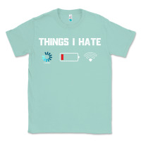 Seafoam funny things i hate low battery and wifi connection Classic Tee - linhVisuals