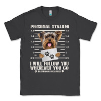 Smoke funny yorkie personal stalker yorkshire terrier  dog i will follow you Classic Tee - linhVisuals