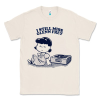 Natural i still miss glenn frey, vinyl collector fan design Classic Tee - linhVisuals