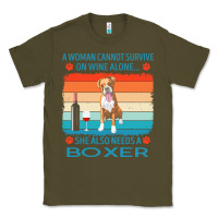 Army Green boxer t  shirt a woman cannot survive on wine alone she also needs box Classic Tee - linhVisuals