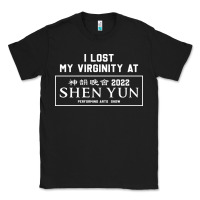 Black i lost my virginity at shen yun 2022   t shirt Classic Tee - linhVisuals