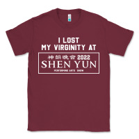 Burgundy i lost my virginity at shen yun 2022   t shirt Classic Tee - linhVisuals