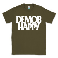 Army Green demob happy 1 Classic Tee - linhVisuals