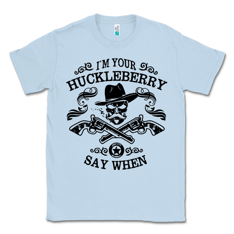 Im Your Huckleberry Classic Tee by linhVisuals | Teevron