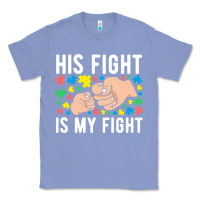 Colony Blue his fight is my fight autism dad mom fist bump cute supportive awarene Classic Tee - linhVisuals