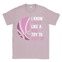 Lilac i know i play basketball like a girl try to keep up funny gift for gir Classic Tee - linhVisuals