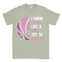 Matcha i know i play basketball like a girl try to keep up funny gift for gir Classic Tee - linhVisuals