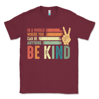 Burgundy in a world where you can be anything be kind kindness inspirational gi Classic Tee - linhVisuals