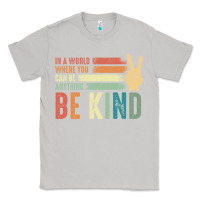 Moon Dust in a world where you can be anything be kind kindness inspirational gi Classic Tee - linhVisuals