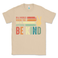 Mushroom in a world where you can be anything be kind kindness inspirational gi Classic Tee - linhVisuals