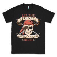 Black let the pirate shenanigans begin skull vintage pirate skeleton hallowe Classic Tee - linhVisuals