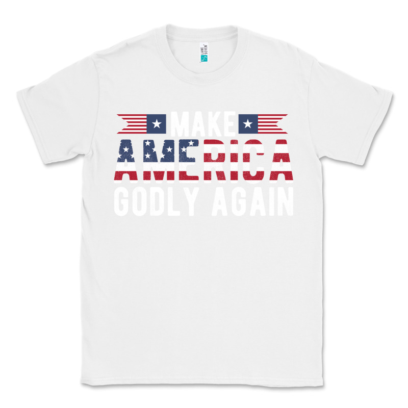 Make America Godly Again American Flag Letters Christian Quote Classic Tee by linhVisuals | Teevron