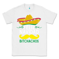 White mexicans say feliz navidad bitchahos funny merry christmas sombrero Classic Tee - linhVisuals