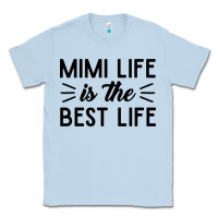 Dusty Blue mimi life is the best life blessed grandma mom cute gift Classic Tee - linhVisuals