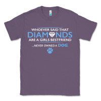 Lavender whoever said that diamonds are a girls best friend never owned a dog Classic Tee - linhVisuals