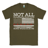 Army Green nurses not all superheroes wear caps some wear scrubs nurse supportive Classic Tee - linhVisuals