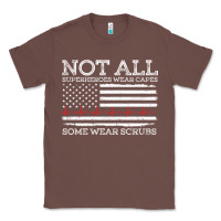 Chestnut nurses not all superheroes wear caps some wear scrubs nurse supportive Classic Tee - linhVisuals