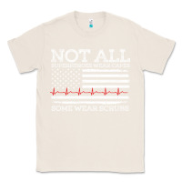Natural nurses not all superheroes wear caps some wear scrubs nurse supportive Classic Tee - linhVisuals