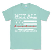 Seafoam nurses not all superheroes wear caps some wear scrubs nurse supportive Classic Tee - linhVisuals