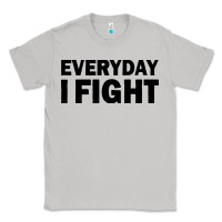 Moon Dust everyday i fight Classic Tee - linhVisuals