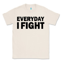 Natural everyday i fight Classic Tee - linhVisuals