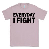 Lilac everyday i fight Classic Tee - linhVisuals